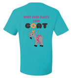 4H - GOATS - FLOAT YOUR GOAT  TSHIRT - ADULT AND YOUTH